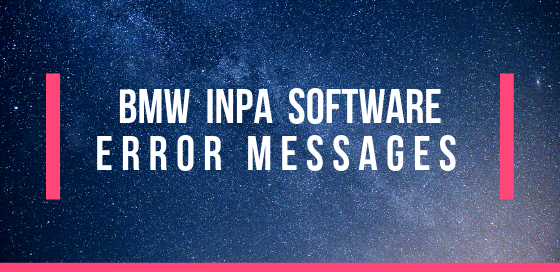 BMW INPA Error Messages